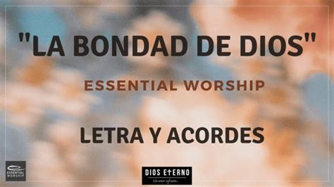 la bondad de dios acordes|More.